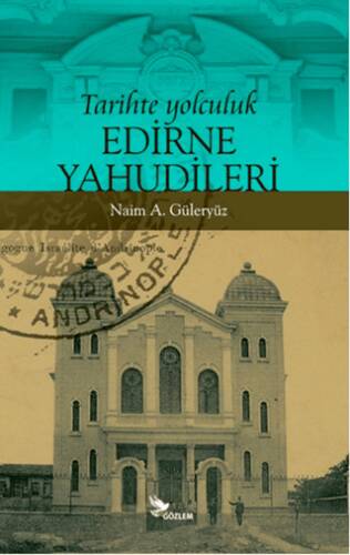 Tarihte Yolculuk - Edirne Yahudileri - 1