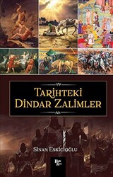 Tarihteki Dindar Zalimler - 1