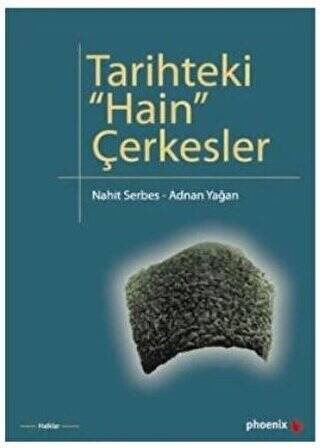 Tarihteki Hain Çerkesler - 1