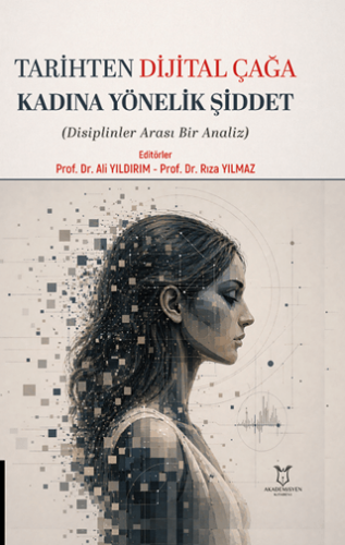 Tarihten Dijital Çağa Kadına Yönelik Şiddet - 1