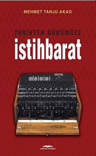 Tarihten Günümüze İstihbarat - 1