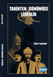 Tarihten Günümüze Liderlik - Kalem Lügat Yayıncılık