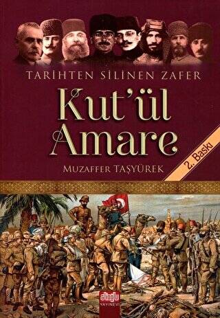 Tarihten Silinen Zafer Kut’ul Amare - 1