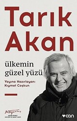 Tarık Akan: Ülkemin Güzel Yüzü - 1