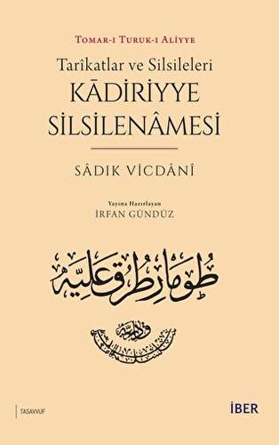 Tarikatlar ve Silsileleri - Kadiriyye Silsilenamesi - 1