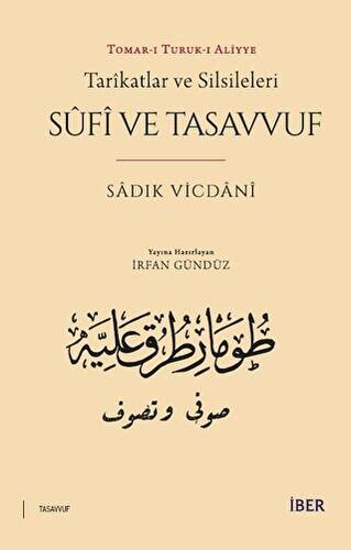 Tarikatlar ve Silsileleri - Sufi ve Tasavvuf - 1