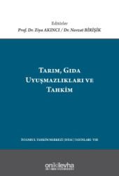Tarım, Gıda Uyuşmazlıkları ve Tahkim - 1