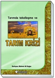 Tarımda Tekelleşme ve Tarım Krizi - 1