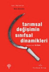 Tarımsal Değişimin Sınıfsal Dinamikleri - 1