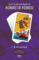 Tarot’un Resimli Anahtarı - Kehanetin Perdesi - 1