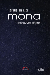 Tarsus’un Kızı Mona - Kırmızı Çatı Yayınları