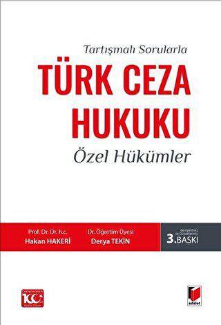 Tartışmalı Sorularla Türk Ceza Hukuku Özel Hükümler - 1