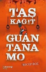 Taş Kağıt Guantanamo - Kahverengi Kitap