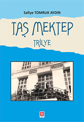 Taş Mektep Trilye - 1