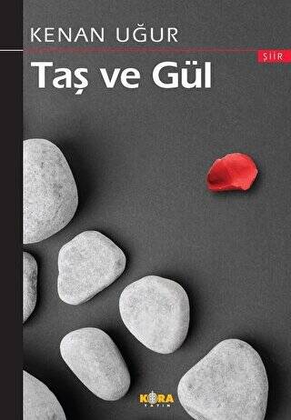 Taş ve Gül - 1