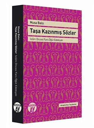 Taşa Kazınmış Sözler - 1