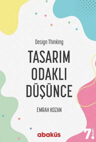 Tasarım Odaklı Düşünce - Design Thinking - 1