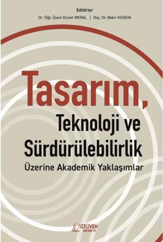 Tasarım, Teknoloji ve Sürdürülebilirlik Üzerine Akademik Yaklaşımlar - 1