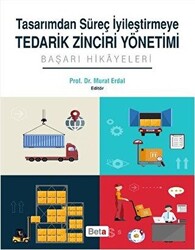 Tasarımdan Süreç İyileştirmeye Tedarik Zinciri Yönetimi - 1