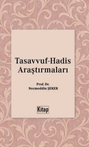 Tasavvuf Hadis Araştırmaları - 1