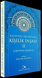 Tasavvuf İkliminde Kişilik İnşası 2 - Kuşeyri`den Seçmeler - 1