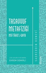 Tasavvuf Metafiziği Miftahu`l-Gayb - Fikriyat Yayınevi