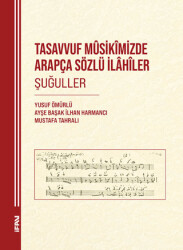 Tasavvuf Musikimizde Arapça Sözlü İlahiler Şuğuller - 1