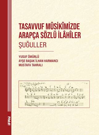 Tasavvuf Musikimizde Arapça Sözlü İlahiler Şuğuller - 1
