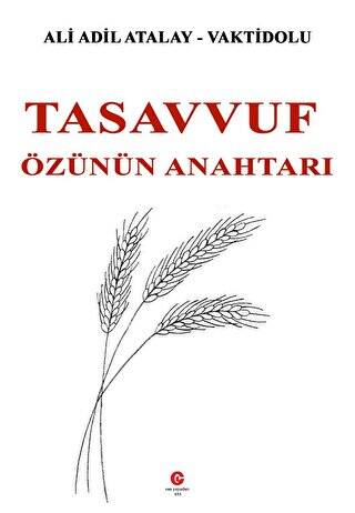 Tasavvuf Özünün Anahtarı - 1