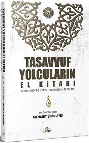 Tasavvuf Yolcuların El Kitabı - 1