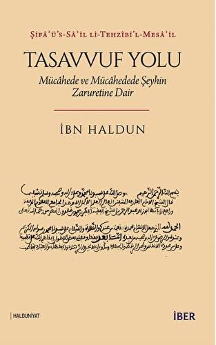 Tasavvuf Yolu: Mücahede ve Mücahedede Şeyhin Zaruretine Dair - 1