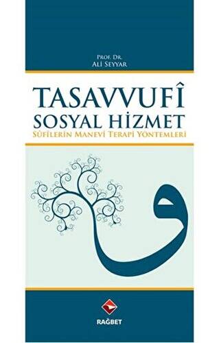 Tasavvufi Sosyal Hizmet - 1