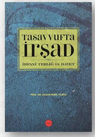 Tasavvufta İrşad İrfani Tebliğ ve Davet - 1