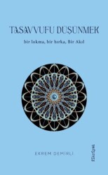 Tasavvufu Düşünmek - Fikriyat Yayınevi