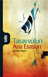 Tasavvufun Ana Esasları - 1