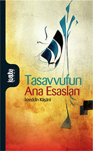 Tasavvufun Ana Esasları - 1