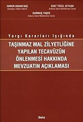 Taşınmaz Mal Zilyetliğine Yapılan Tecavüzün Önlenmesi Hakkında Mevzuatın Açıklanması - 1