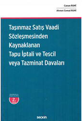 Taşınmaz Satış Vaadi Sözleşmesinden Kaynaklanan Tapu İptali ve Tescil veya Tazminat Davaları - 1