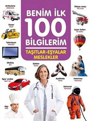 Taşıtlar-Eşyalar-Meslekler - Benim İlk 100 Bilgilerim - 1