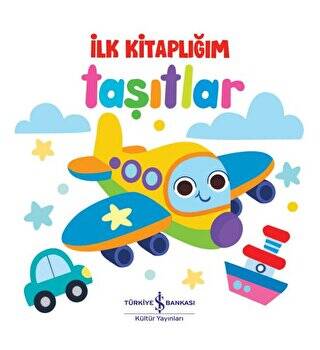 Taşıtlar - İlk Kitaplığım - 1