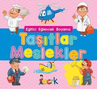 Taşıtlar Meslekler - Eğitici Eğlenceli Boyama - 1