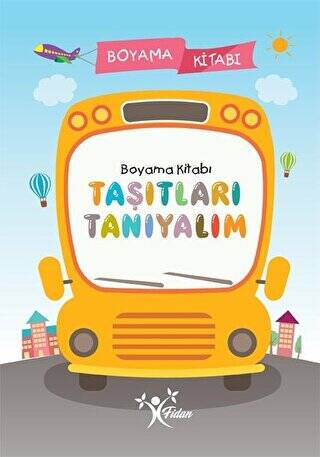 Taşıtları Tanıyalım - Boyama Kitabı - 1