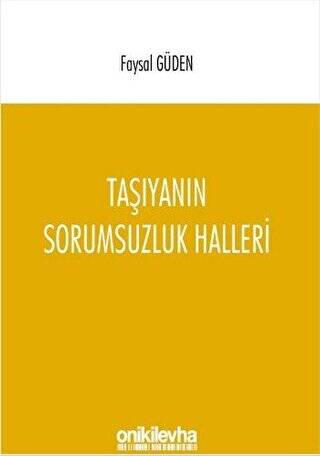 Taşıyanın Sorumsuzluk Halleri - 1