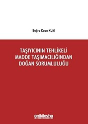 Taşıyıcının Tehlikeli Madde Taşımacılığından Doğan Sorumluluğu - 1