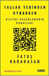 Taşlar Yerinden Oynarken - Dijital Pazarlamanın Kuralları - 1