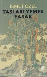 Taşları Yemek Yasak - 1