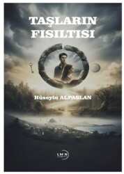 Taşların Fısıltısı - Liman Yayınevi