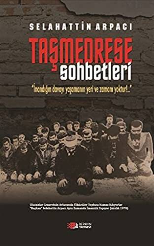 Taşmedrese Sohbetleri - 1