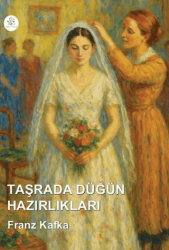 Taşrada Düğün Hazırlıkları - Orphelya Yayınları