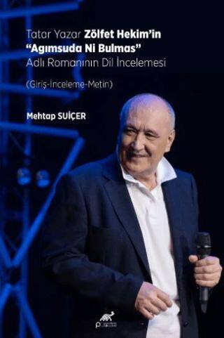 Tatar Yazar Zölfet Hekim’in “Agımsuda Ni Bulmas” Adlı Romanının Dil İncelemesi - 1